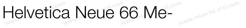 Helvetica Neue 66 Me字体转换
